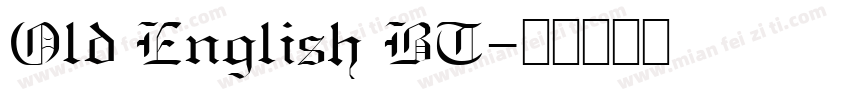 Old English BT字体转换